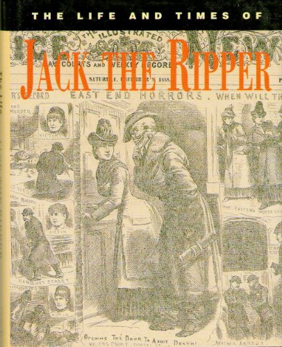 Imagen de archivo de The Life and Times of Jack the Ripper a la venta por WorldofBooks