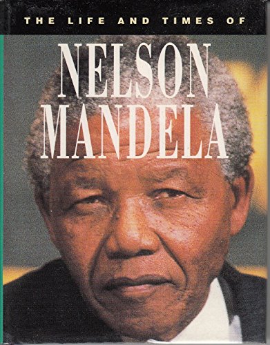 Beispielbild fr Nelson Mandela (Life & Times) zum Verkauf von AwesomeBooks