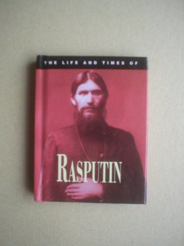 Beispielbild fr The Life and Times of Rasputin zum Verkauf von WorldofBooks