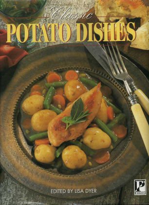 Imagen de archivo de Classic potato dishes a la venta por AwesomeBooks