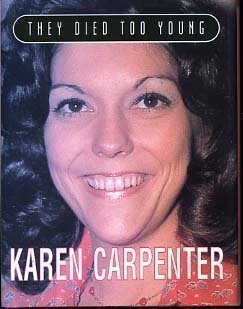 9780752516196: Karen Carpenter (They Died Too Young S.)