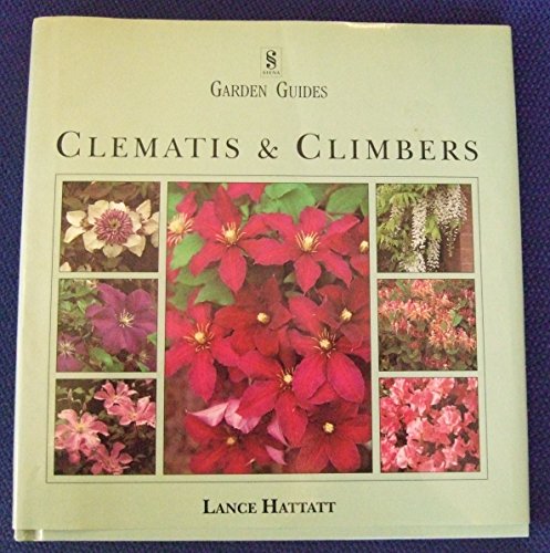 Beispielbild fr Clematis and Climbers (Gardening Guides) zum Verkauf von AwesomeBooks