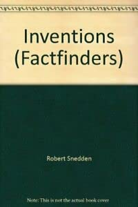 Inventions (Factfinders) (9780752516783) by Robert Snedden