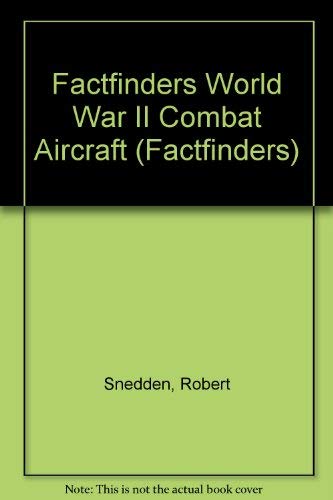 Stock image for World War Two Combat Aircraft (Factfinders) for sale by AwesomeBooks