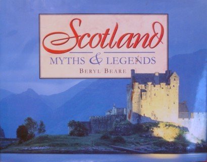 9780752516943: Scotland (Myths & Legends) [Idioma Ingls]