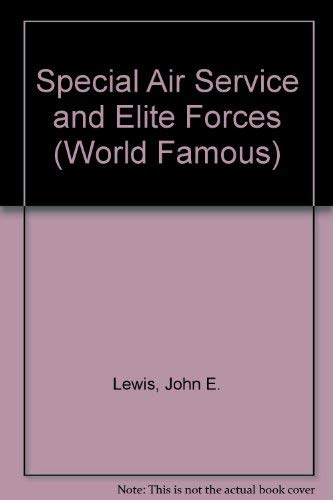 Stock image for Special Air Service and Elite Forces (World Famous S.) for sale by Goldstone Books