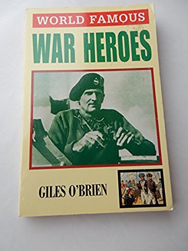 Imagen de archivo de World Famous - War Heroes a la venta por Goldstone Books