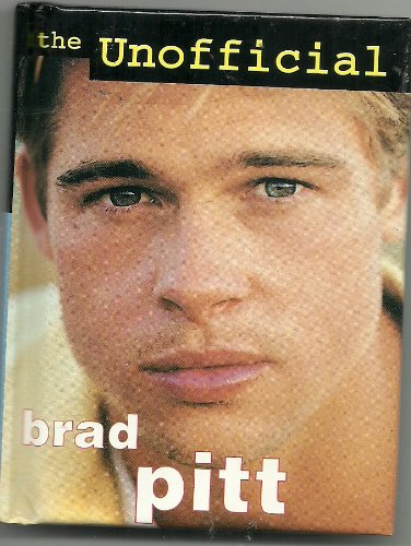 Beispielbild fr The Unofficial Brad Pitt zum Verkauf von WorldofBooks