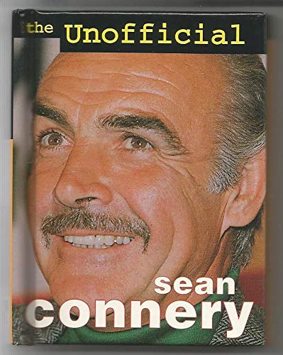 Beispielbild fr The Unofficial Sean Connery zum Verkauf von AwesomeBooks