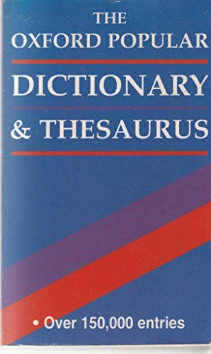 Stock image for The Oxford Popular Dictionary & Thesaurus for sale by WorldofBooks