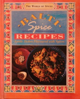 Stock image for Balti Spice Receipes for sale by Goldstone Books