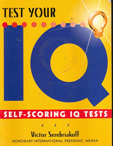 Beispielbild fr Test Your IQ (Self Scoring IQ Tests) zum Verkauf von WorldofBooks