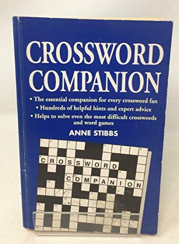 Crossword Companion (9780752520414) by Edited By Anne Stibbs