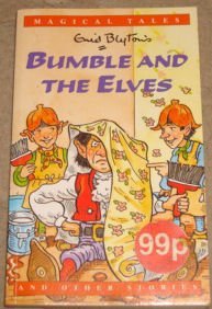 9780752523262: Bumble and the Elves and other stories (Magical Tales)