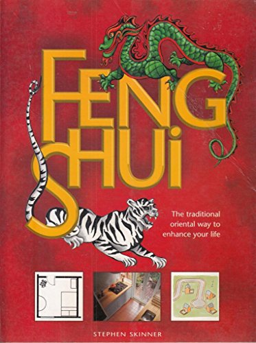 Stock image for Feng Shui The Traditional Oriental Way to Enhance Your Life for sale by AwesomeBooks