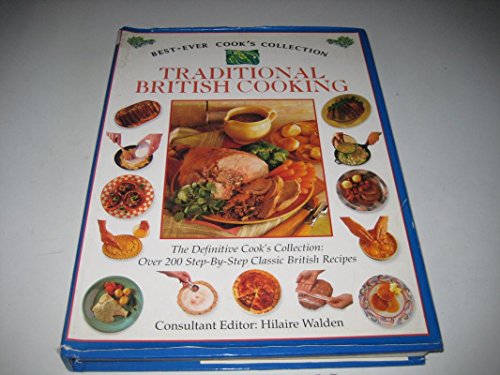 Stock image for BEST-EVER COOK\'S COLLECTION TRADITIONAL BRITISH COOKING for sale by AwesomeBooks