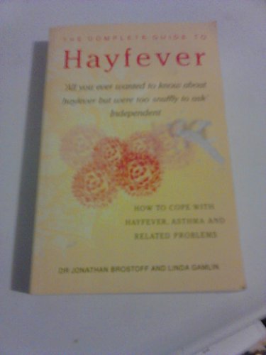 Imagen de archivo de The Complete Guide to Hayfever a la venta por AwesomeBooks