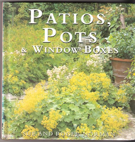 Stock image for Patio Pots and Window Boxes (Gardening Guides) for sale by Better World Books