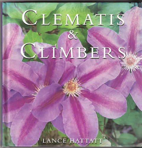 Imagen de archivo de Clematis & Climbers a la venta por Terrace Horticultural Books