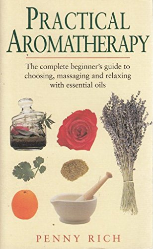 Beispielbild fr Practical Aromatherapy zum Verkauf von WorldofBooks