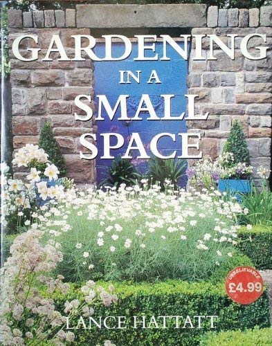 Beispielbild fr Gardening in a Small Space zum Verkauf von AwesomeBooks
