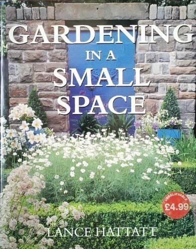 Imagen de archivo de Gardening in a Small Space a la venta por AwesomeBooks