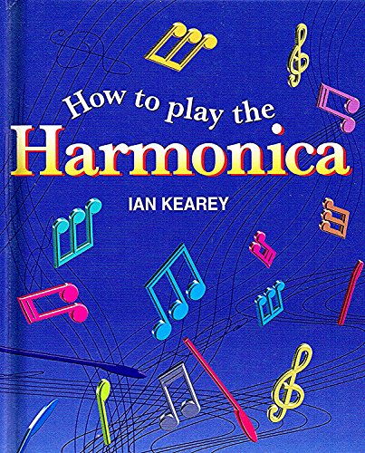 Stock image for How To Play the Harmonica. for sale by Sara Armstrong - Books