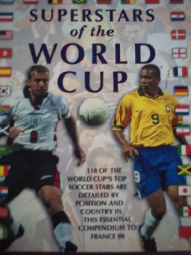 Beispielbild fr SUPERSTARS OF THE WORLD CUP. zum Verkauf von AwesomeBooks