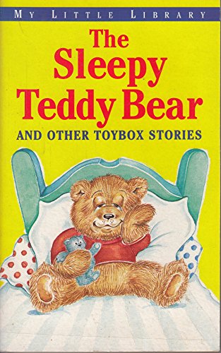 Stock image for The Sleepy Teddy Bear (My Little Library) for sale by AwesomeBooks