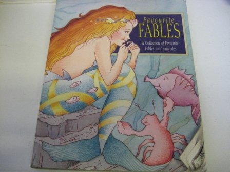 Beispielbild fr Favourite Fables (A Collection of Favourite Fables and Fairytales) zum Verkauf von WorldofBooks