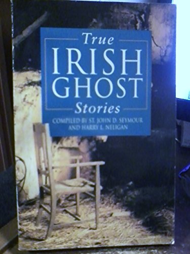 Stock image for True Irish Ghost Stories for sale by WorldofBooks