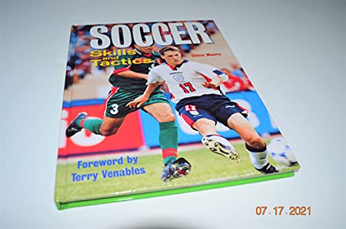 Beispielbild fr Soccer : Skills and Tactics zum Verkauf von WorldofBooks