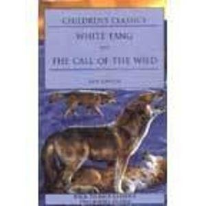 9780752527222: White Fang: Call of the Wild