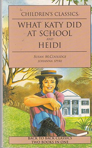 Stock image for Heidi: What Katy Did at School for sale by AwesomeBooks