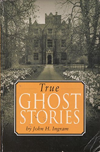 Imagen de archivo de True Ghost Stories a la venta por Reuseabook