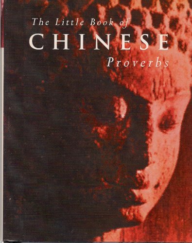 Imagen de archivo de The Little Book of Chinese Proverbs a la venta por WorldofBooks