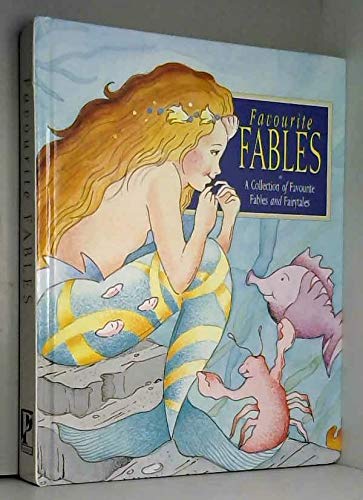 Stock image for Favourite Fables - A Collection Of Favourite Fables And Fairytales for sale by WorldofBooks