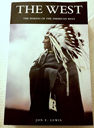 Beispielbild fr THE WEST: The Making of the American West zum Verkauf von WorldofBooks