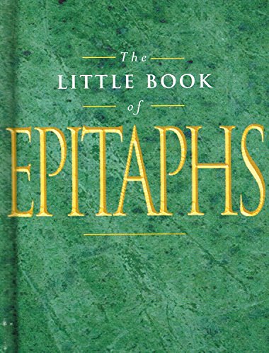 Stock image for The Little book of Epitaphs for sale by Wonder Book