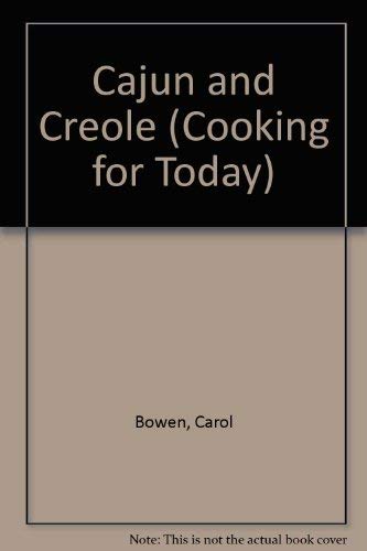 Stock image for Cajun and Creole (Cooking for Today) for sale by WorldofBooks