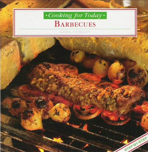 Imagen de archivo de Barbecues (Cooking for Today series) a la venta por WorldofBooks