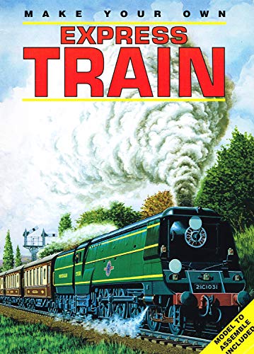 Stock image for EXPRESS TRAIN (Make Your Own) for sale by WorldofBooks
