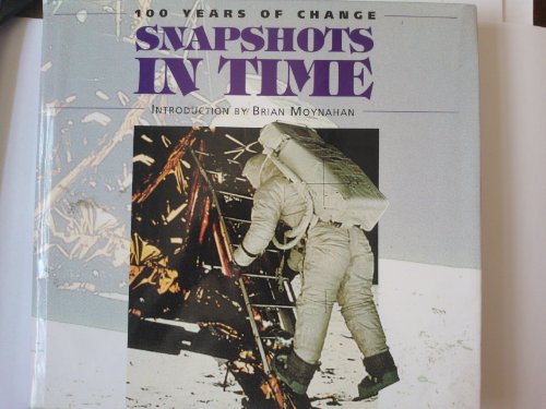 Beispielbild fr Snapshots in Time (History of the 20th Century) zum Verkauf von WorldofBooks