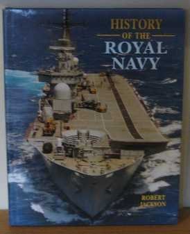 History of the Royal Navy (9780752532196) by Jackson, Robert