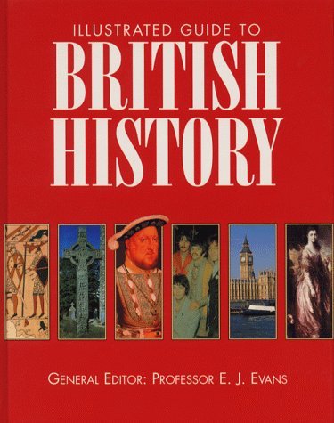 Beispielbild fr ILLUSTRATED GUIDE TO BRITISH HISTORY zum Verkauf von Reuseabook