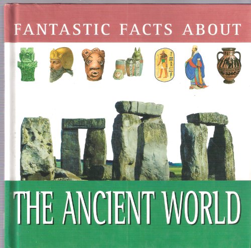Stock image for Fantastic Facts About the Ancient World for sale by Blackwell's