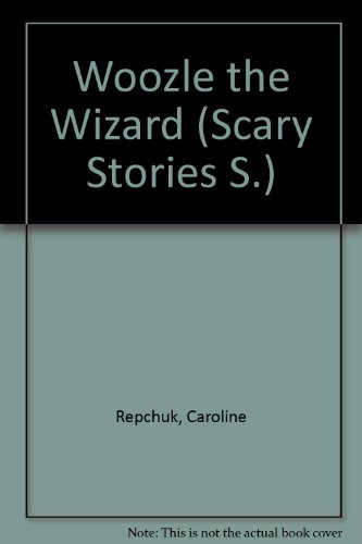 9780752534053: Woozle the Wizard (Scary Stories S.)