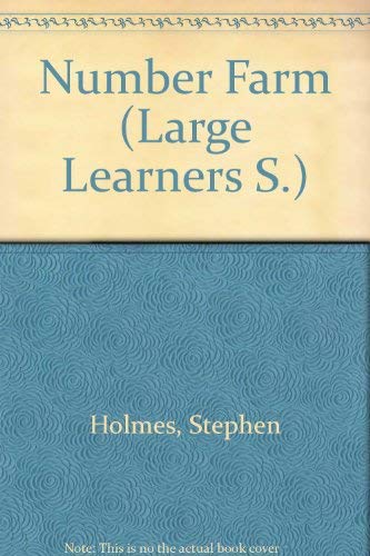 Number Farm (Large Learners S.) (9780752534602) by Stephen Holmes