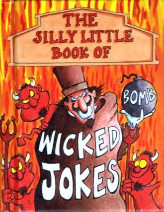 Imagen de archivo de Wicked Jokes (Silly Little Joke Books) a la venta por WorldofBooks