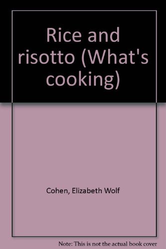 Beispielbild fr Rice and risotto (What's cooking) zum Verkauf von WorldofBooks